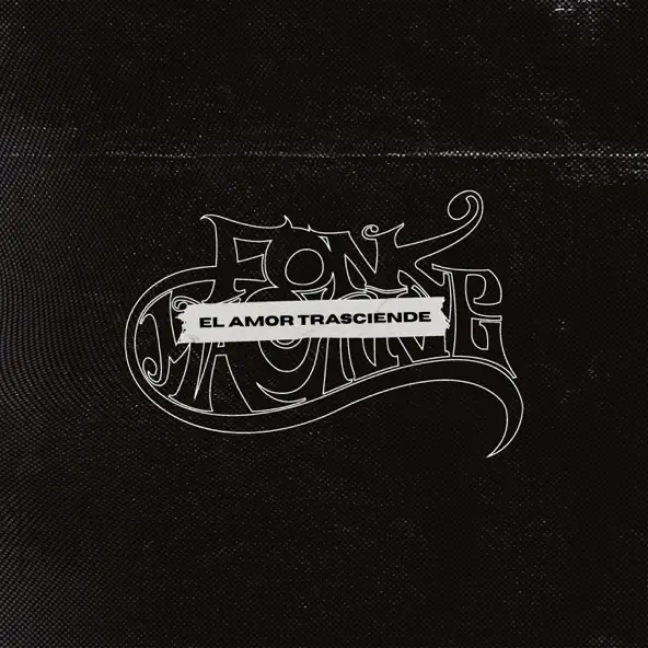 Fonk Machine - El amor trasciende