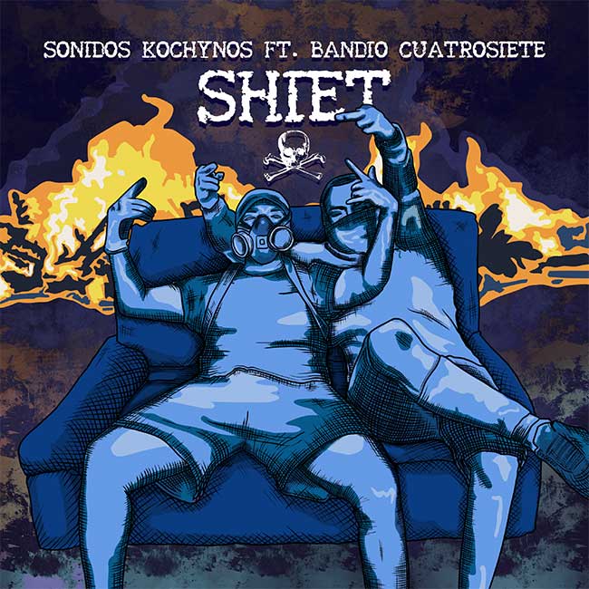 Sonidos Kochynos y Bandio Cuatrosiete lanzan 'Shiet'